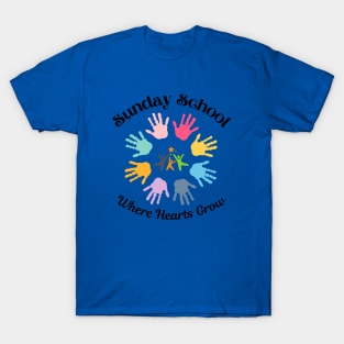 Sunday School where hearts grow T-Shirt